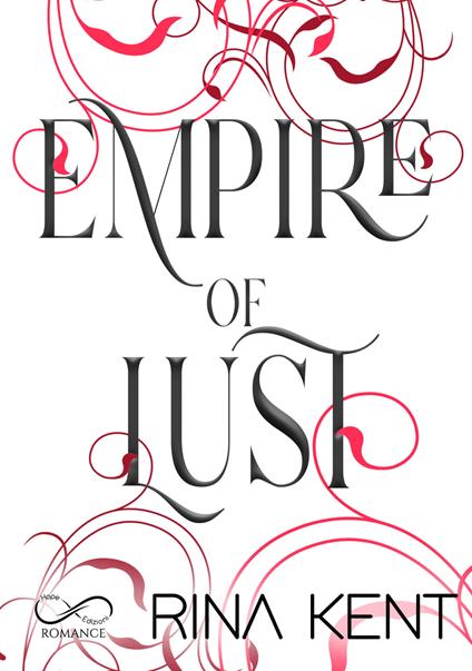 Empire of lust. Ediz. italiana - Rina Kent - copertina