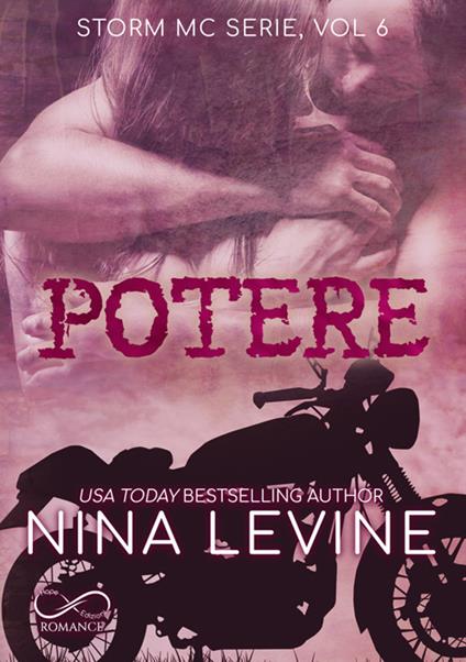 Potere. Storm MC. Vol. 6 - Nina Levine,Veronica Morelli,Valentina Chioma - ebook
