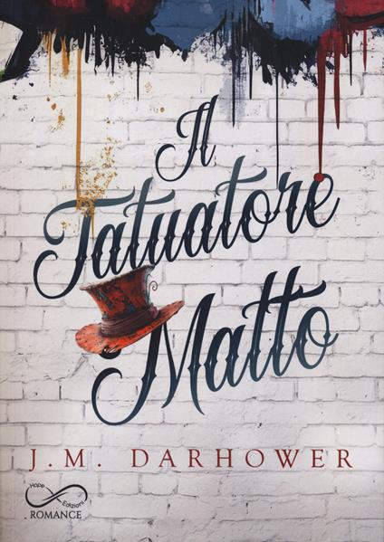 Il tatuatore matto - J. M. Darhower - copertina