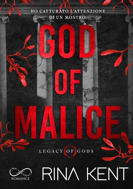 God of Malice. Legacy of Gods. Ediz. italiana - Rina Kent - copertina