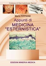 Appunti di medicina «esternistica»