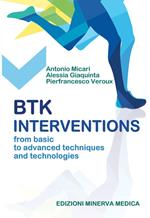 BTK interventions. From basic to advanced techniques and technologies