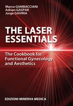 The laser essentials. The cookbook for functional gynecology and aesthetics