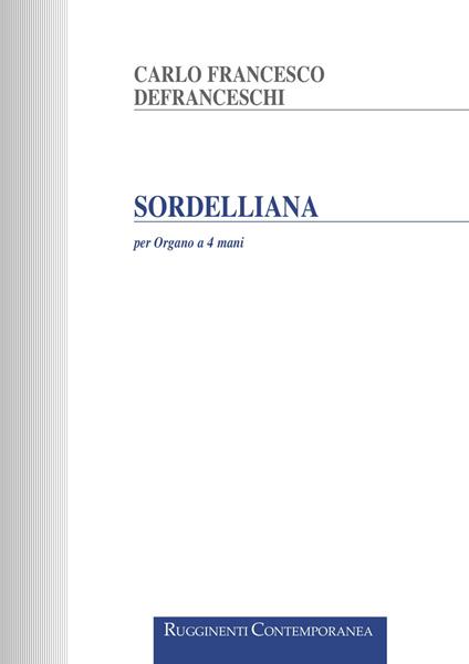Sordelliana per organo a 4 mani - Carlo Francesco De Franceschi - copertina