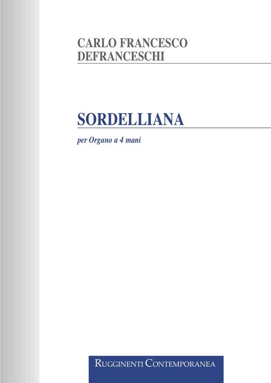 Sordelliana per organo a 4 mani - Carlo Francesco De Franceschi - copertina
