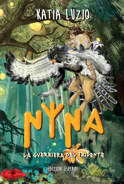 Nina. La guerriera del tridente. Vol. 1 - Katia Luzio - copertina