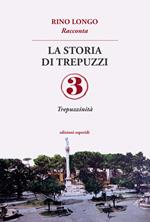 La storia di Trepuzzi. Vol. 3