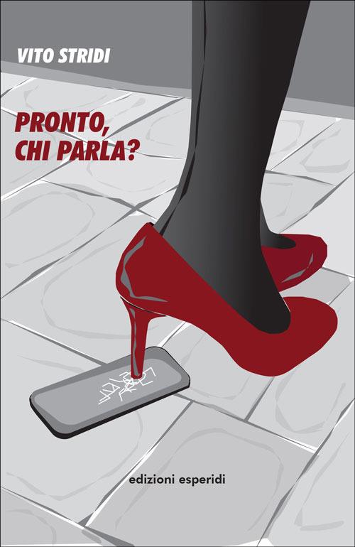 Pronto, chi parla? - Vito Stridi - copertina