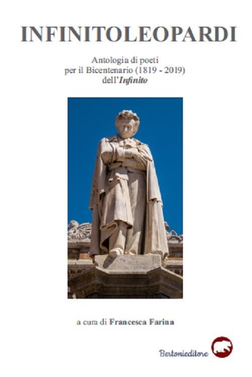 Infinitoleopardi. Antologia di poeti per il Bicentenario (1819-2019) dell'Infinito - copertina