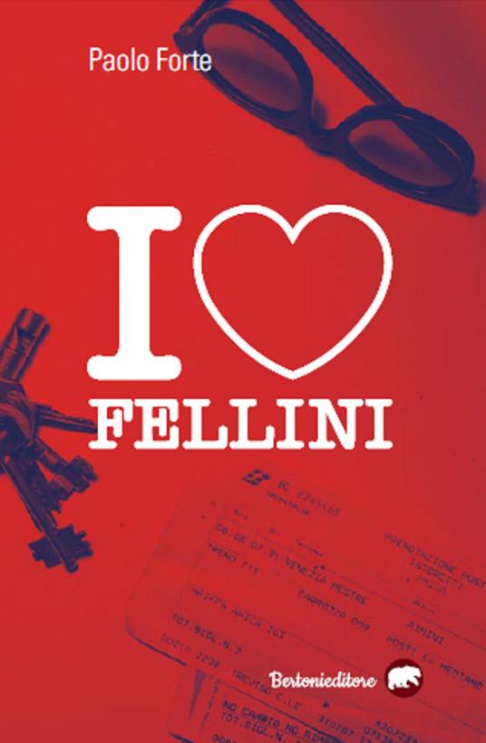 I love Fellini - Paolo Forte - copertina