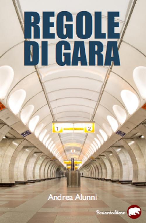 Regole di gara - Andrea Alunni - copertina