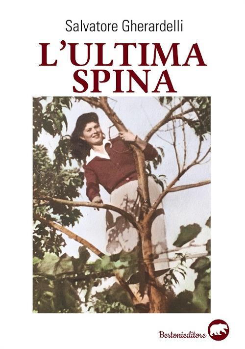 L'ultima spina - Salvatore Gherardelli - copertina