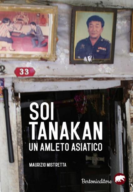 Soi Tanakan. Un Amleto asiatico - Maurizio Mistretta - copertina