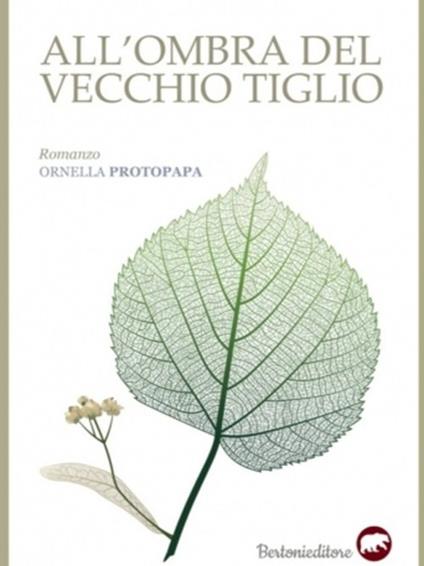 All'ombra del vecchio tiglio - Ornella Protopapa - copertina