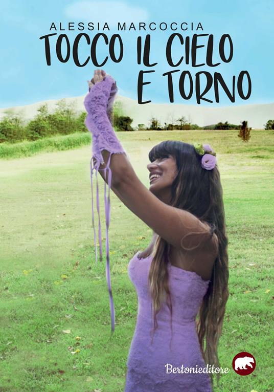 Tocco il cielo e torno - Alessia Marcoccia - copertina