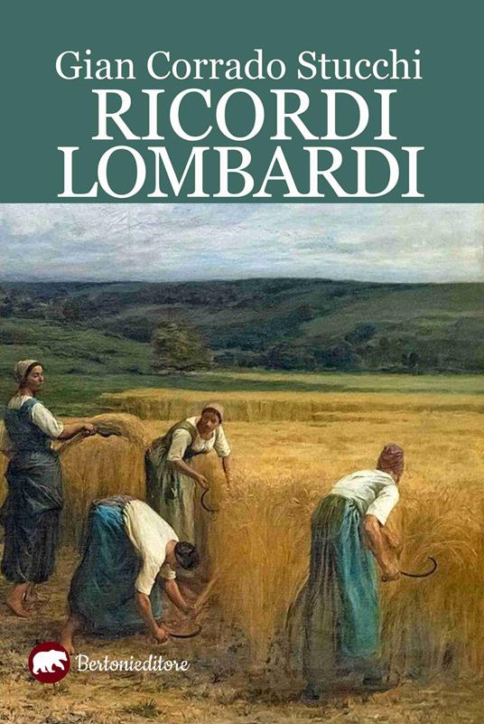 Ricordi lombardi - Gian Corrado Stucchi - copertina