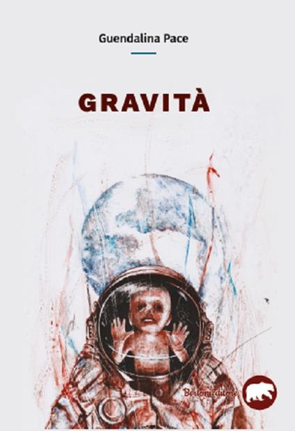 Gravità - Guendalina Pace - copertina