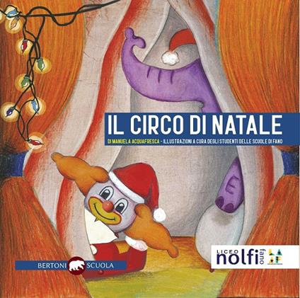 Il circo di Natale - Manuela Acquafresca - copertina