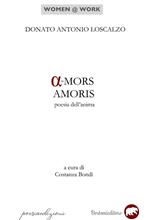 A-mors amoris. Poesie dell'anima