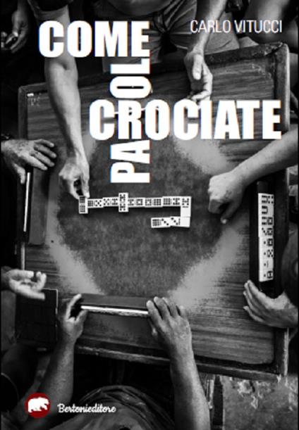Come parole crociate - Carlo Vitucci - copertina