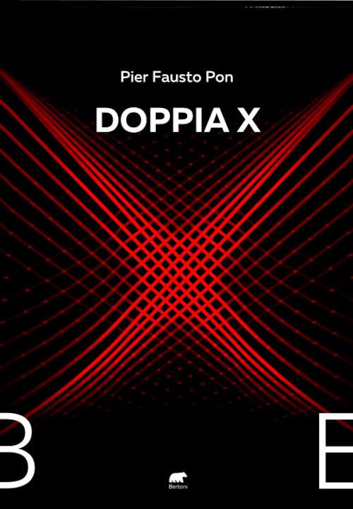 Doppia X - Pier Fausto Pon - copertina