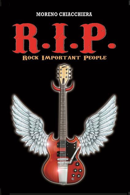 R.I.P. Rock Important People - Moreno Chiacchiera - copertina