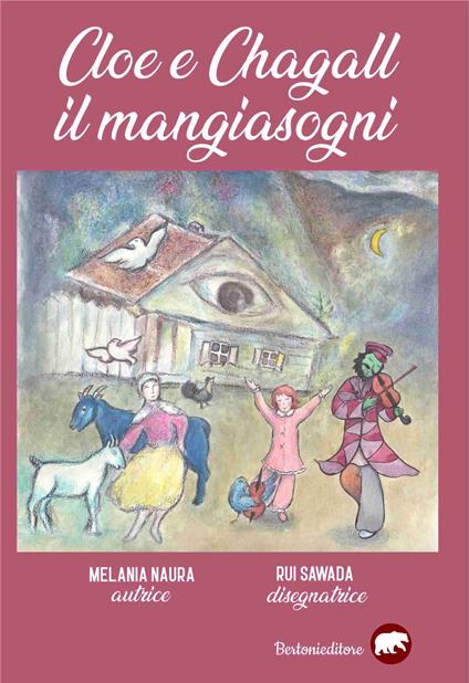 Cloe e Chagall il Mangiasogni - Melania Nuara - copertina