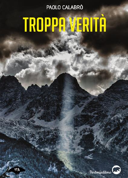 Troppa verità - Paolo Calabrò - copertina