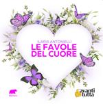 Le favole del cuore