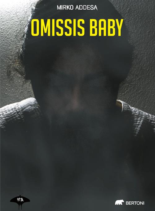 Omissis baby - Mirko Addesa - copertina