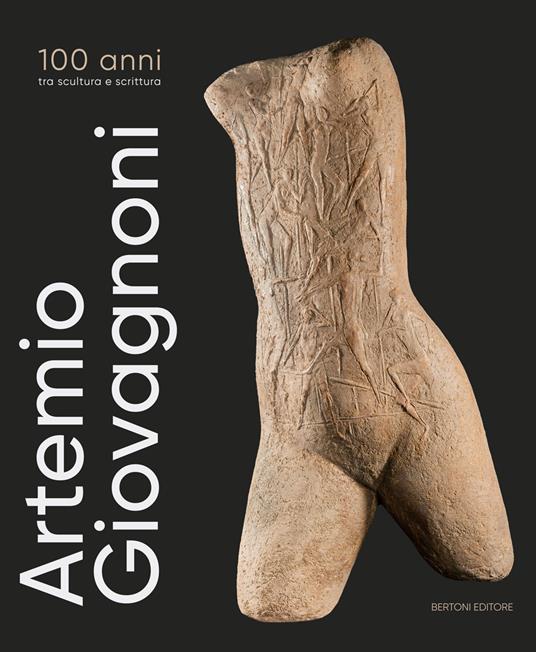 Artemio Giovagnoni. 100 anni tra scultura e scrittura - copertina