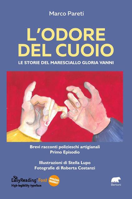 L'odore del cuoio. Le storie del Maresciallo Gloria Vanni. Primo episodio - Marco Pareti - copertina