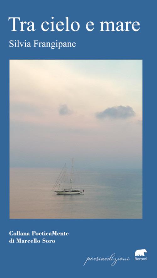 Tra cielo e mare - Silvia Frangipane - copertina