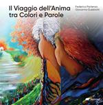 Il viaggio dell’anima tra colori e parole