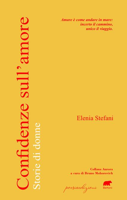 Confidenze sull'amore. Storie di donne - Elenia Stefani - copertina