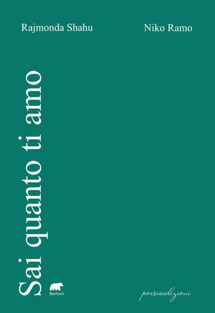 Sai quanto ti amo - Rajmonda Shahu,Niko Ramo - copertina