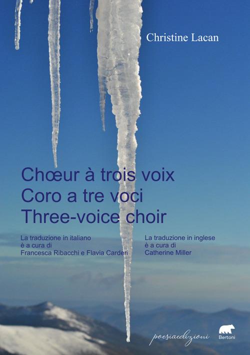 Coro a tre voci-Choeur à trois voix-Three-voice choir. Ediz. multilingue - Christine Lacan - copertina
