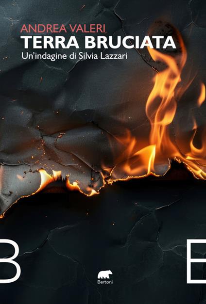 Terra bruciata. Un'indagine di Silvia Lazzari - Andrea Valeri - copertina
