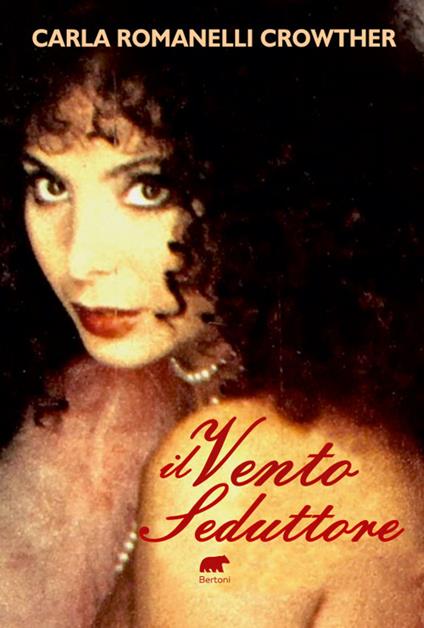 Il vento seduttore - Carla Romanelli Crowther - copertina