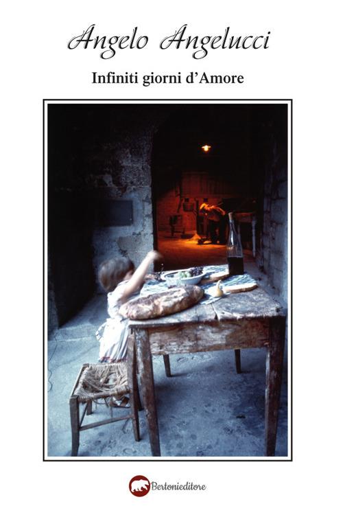 Infiniti giorni d’amore - Angelo Angelucci - copertina