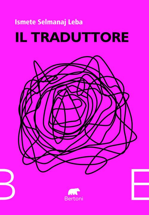 Il traduttore - Ismete Selmanaj Leba - copertina
