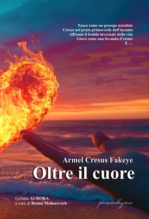 Oltre il cuore - Armel Cresus Fakeye - copertina
