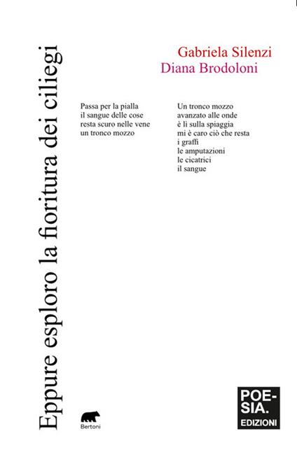 Eppure esploro la fioritura dei ciliegi - Gabriela Silenzi,Diana Brodoloni - copertina