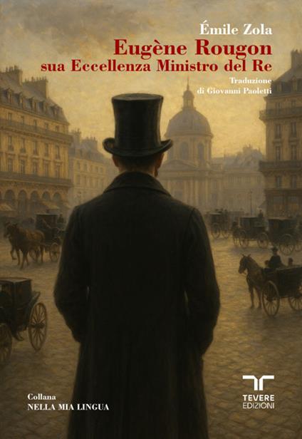 Eugène Rougon. Sua Eccellenza Ministro del Re - Émile Zola - copertina