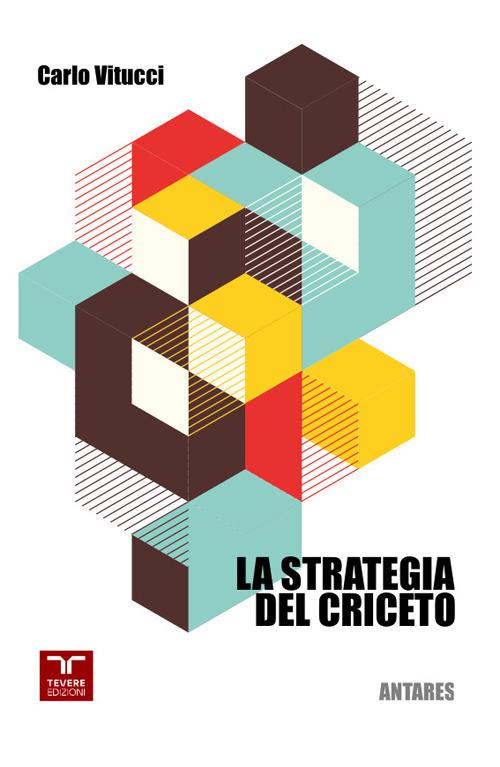 La strategia del criceto - Carlo Vitucci - copertina