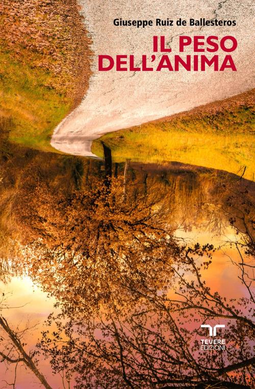 Il peso dell’anima - Giuseppe Ruiz de Ballesteros - copertina