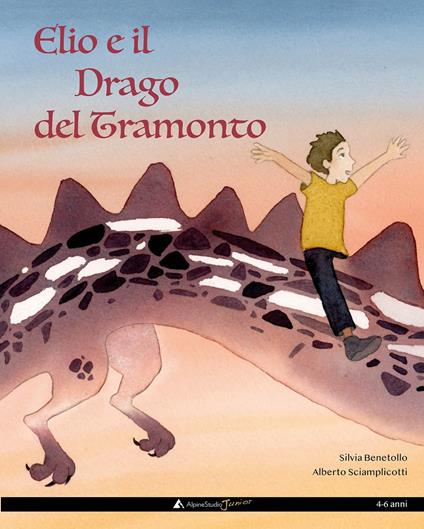 Elio e il drago del tramonto - Alberto Sciamplicotti - copertina