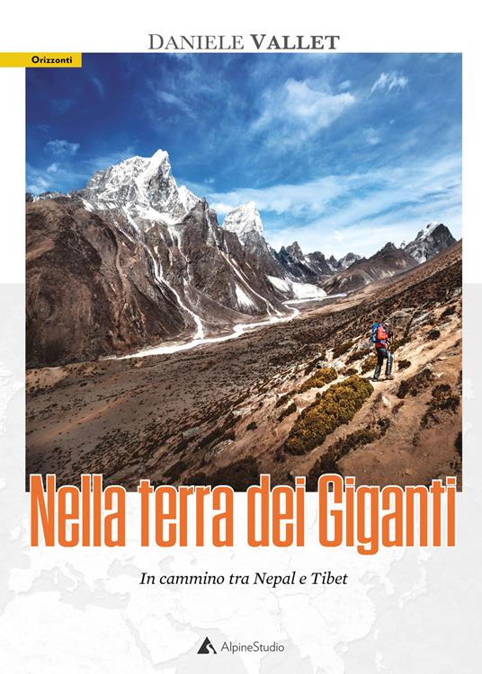 Nella terra dei giganti. In cammino tra Nepal e Tibet - Daniele Vallet - copertina