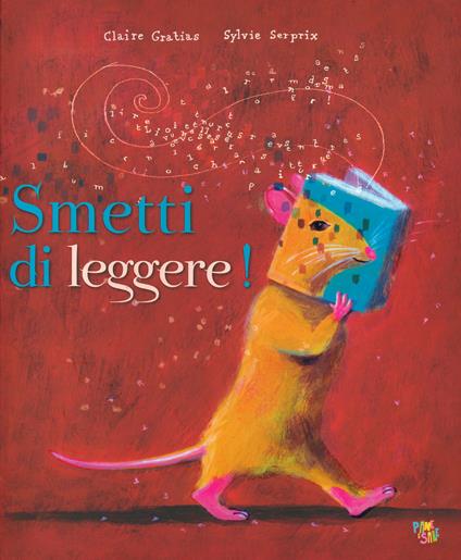 Smetti di leggere! - Claire Gratias - copertina