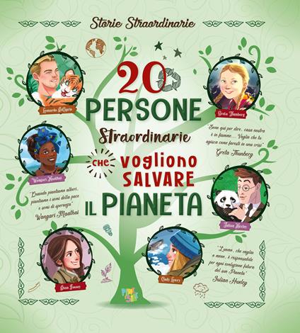 20 persone straordinarie che vogliono salvare il pianeta - copertina